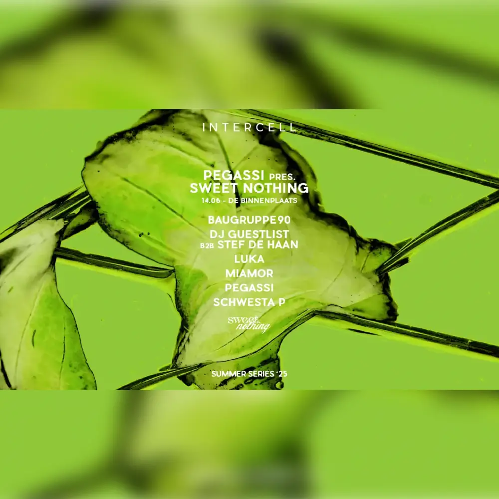 Intercell Outdoor: Pegassi pres. Sweet Nothing